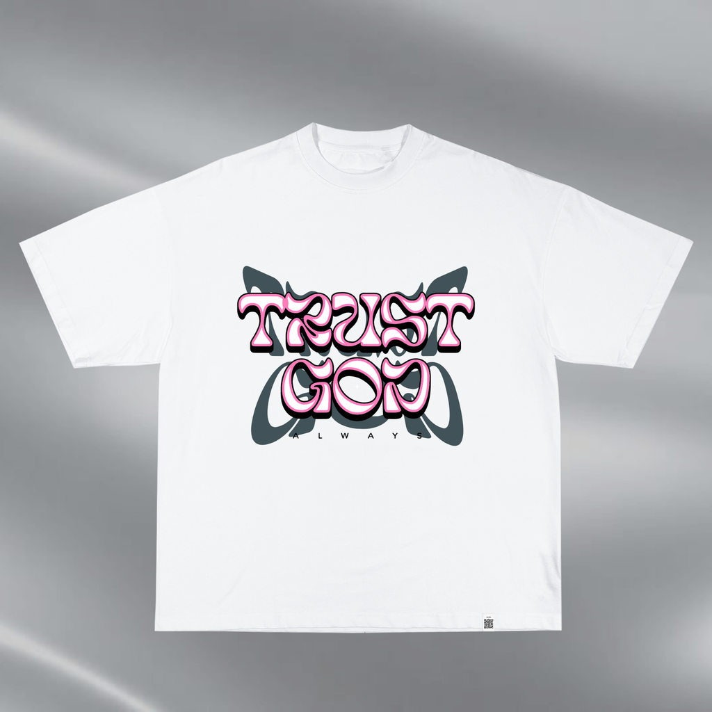 Trust God Always T-Shirt