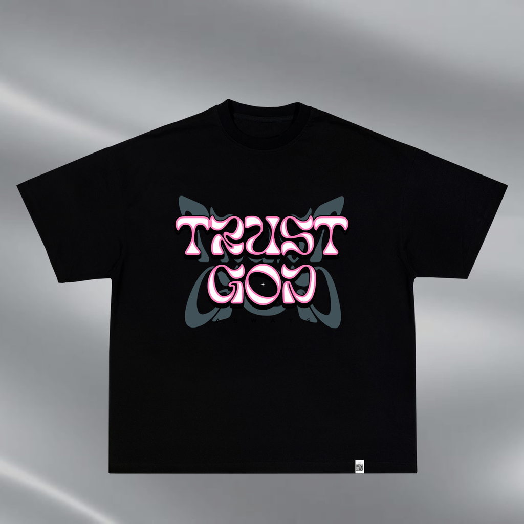 Trust God Always T-Shirt