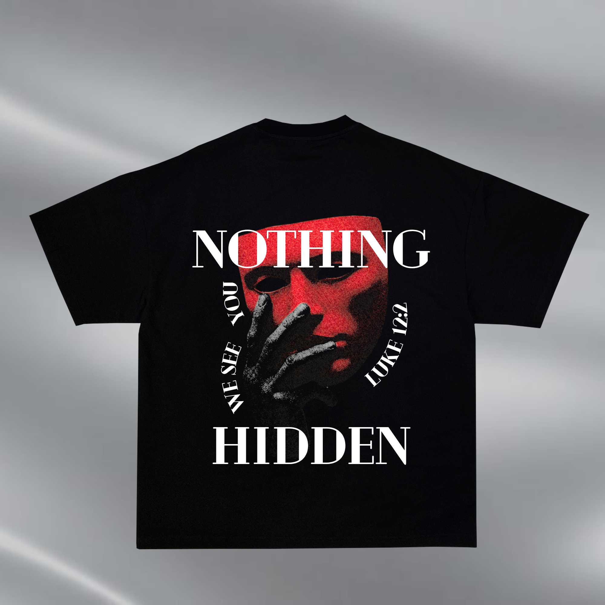 Nothing Hidden T-Shirt